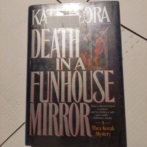 Death in a Funhouse Mirror